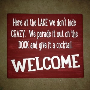 Personalized Custom Lake House Flag - We Don't Hide Crazy - EN8ZDN