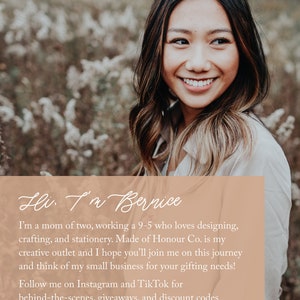 May include: A woman smiles and looks off-camera. The text reads "Hi. I'm Bernice. I'm a mom of two, working a 9-5 who loves designing, crafting, and stationery. Made of Honour Co. is my creative outlet and I hope you'll join me on this journey and think of my small business for your gifting needs! Follow me on Instagram and TikTok for behind-the-scenes, giveaways, and discount codes @madeofhonourco"