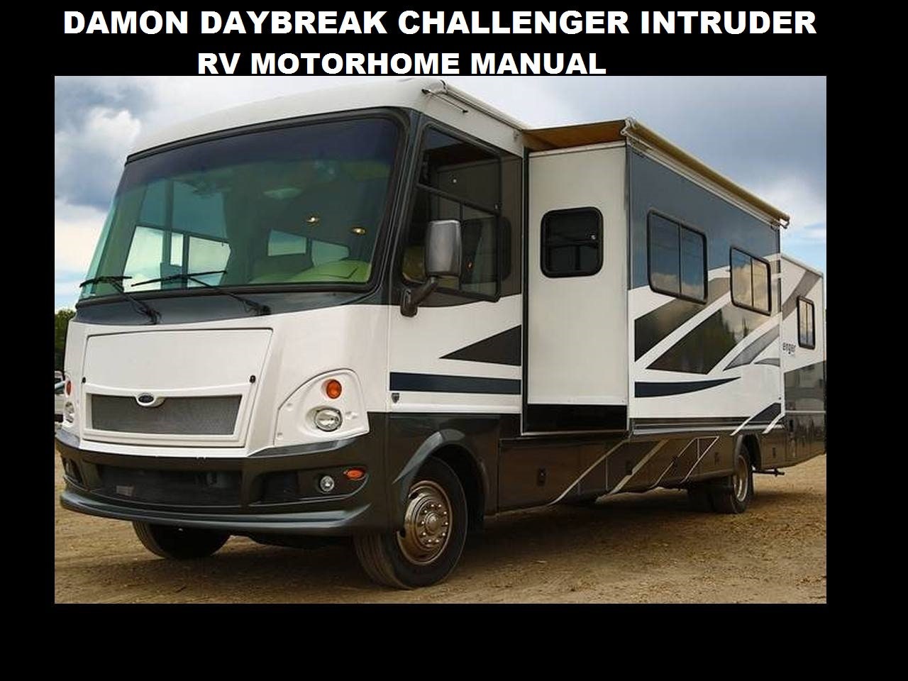 Damon Daybreak Challenger Intruder Motorhome Manuals 455pg 