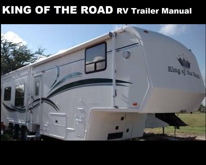 KING of the ROAD Trailer RV 5th Wheel Operations Manuals Crown Marquis