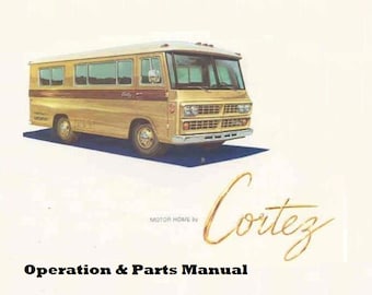 CORTEZ MOTORHOME 1970 1971 Teile & Tech Bedienungsanleitung -265pg für 70 71 Motorcoach RV Service und Gerätereparatur