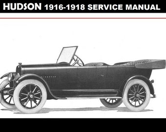 HUDSON SUPER SIX Workshop Service Manual -135pg for 1916 1917 1918 Super 6 J M Overhaul and Repair