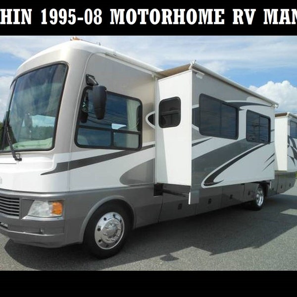 DOLPHIN 1995-2008 Motorhome Manuals - 550pgs for Class A RV Repair & Appliance Service 2007 2006 2005 2004 2003 2001 2000 1999 1998 1997 RVs