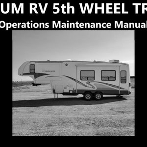 TITANIUM by Glendale RV Operations Manual -375pg Camper Trailer 5th Wheel Service Repair & Appliance Guide