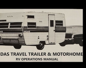 May include: Black and white image of a Midas travel trailer and motorhome. The trailer is rectangular with windows and a door. The text "MIDAS" is visible on the side. The image also includes the text "MIDAS TRAVEL TRAILER & MOTORHOME RV OPERATIONS MANUAL."