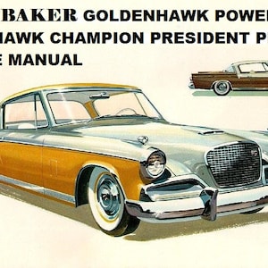 Könnte beinhalten: Ein Vintage-Servicehandbuch für einen Studebaker Golden Hawk Powerhawk FlightHawk Champion President Pelham. Das Cover zeigt eine zweifarbige Illustration eines silbernen und goldenen Autos.