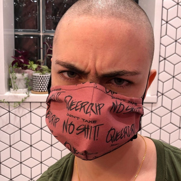 Non-medical washable Face mask with adaptive customized closures/attachment -  Queercrip don't take no Sh*t pattern- rose colored with black