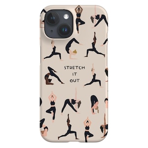 Étui pour portable yoga Stretch It Out | Amour de soi bohème | Coque pour iPhone 16 15 14 13 12 SE Max Pro - Samsung Galaxy S24 - Google Pixel 8 | Pêche