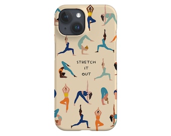 Stretch It Out Yoga iPhone Case - Google Pixel Shell - Samsung Galaxy Cover - Slogan - Self Love - Wellbeing - Tough Protective, Orange Blue