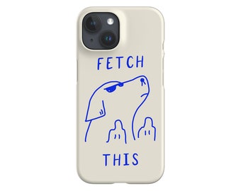 Fetch This By Ayeyokp Phone Case | Modern Funny Y2K Pet Dog iPhone 14 13 12 11 Samsung Galaxy Google Pixel Case By Harper & Blake