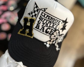 Expensive Difficult and Talks Back Trucker Hat