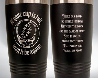 GD “If your cup is full, may it be again” hot or cold drink Tumbler
