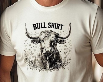 Lustiges Stier Shirt: Western T-Shirt, Cowboy Humor Geschenk