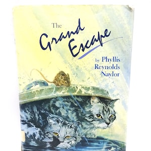 The GRAND ESCAPE by Phyllis Reynolds Naylor