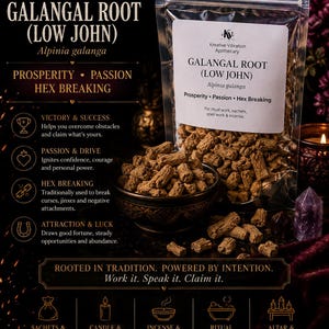 May include: A clear plastic pouch filled with dried brown galangal root pieces, labeled Kreative Vibration Apothecary Galangal Root (Low John). The packaging lists uses including prosperity, passion, and hex breaking, with text detailing ritual applications.
