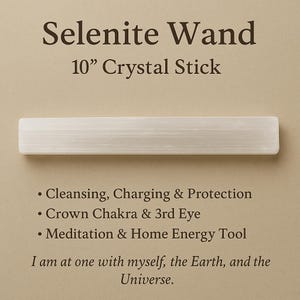 Selenite Wand | 10” Crystal Stick for Cleansing, Charging and Protection | Crown Chakra and 3rd Eye | Meditation & Home Energy Tool