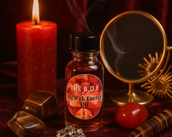 Big D*ck Energy Oil – Confidence | Power | Charisma | Attraction