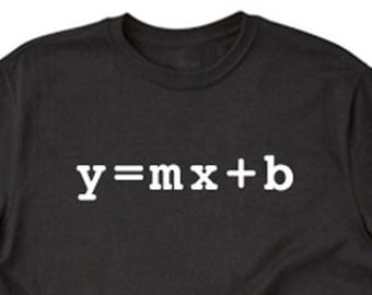 Math Shirt - Y=MX+B T-shirt Geek Nerd Math Mathematics Internet Algebra Tee Shirt