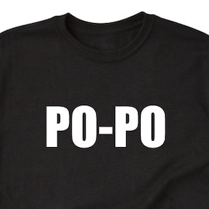 PO-PO T-shirt, POPO Shirt, Police Funny Cop Policeman Tee Gift Granddad