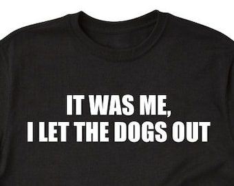 C'était moi, j'ai laissé sortir les chiens T-shirt drôle de musique rétro rap des années 90