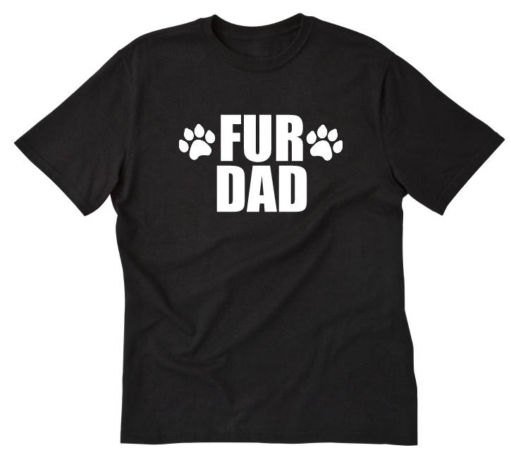 Fur Dad Shirt Fur Dad Tshirt Father's Day Shirt Dog Etsy Ireland