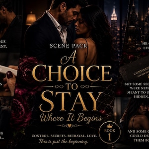 Op de afbeelding: Boekomslag met de titel "A Choice to Stay" in gouden letters. De afbeelding toont stellen, een zwangerschapstest en de tekst "Control, Secrets, Betrayal, Love." Het boek is gelabeld als Boek 1.