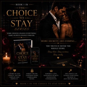Op de afbeelding: Promotieafbeelding voor de serie "The Choice to Stay", met een boekomslag en een stel. De afbeelding bevat een boek, een telefoon en tekst met de tekst "More secrets are coming" en "Stay close. Stay curious. Stay ready."