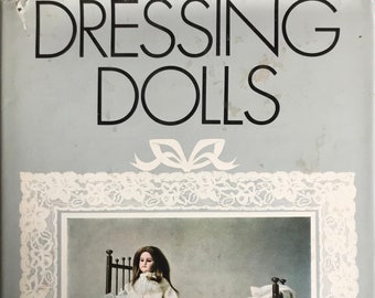 Dressing Dolls by Audrey Johnson - 1972 Edition