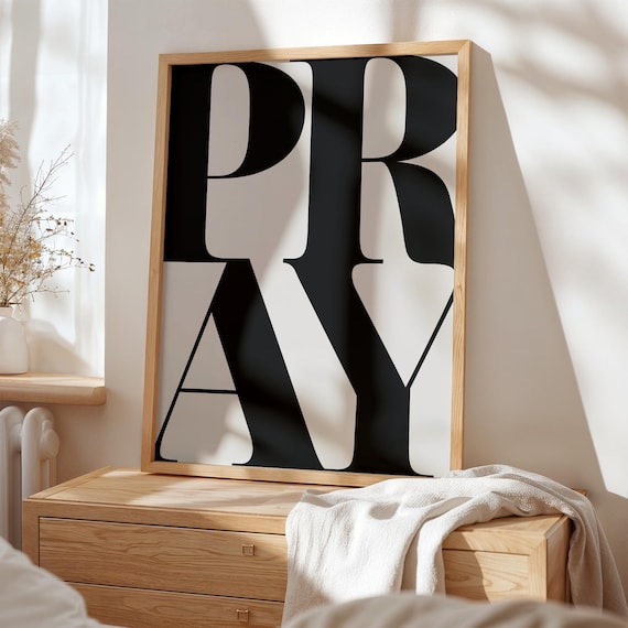 PRAY Christian Wall Art, Minimalist Christian Home Decor, Bold Typography Scripture Print, Modern Faith Poster, Statement Wall Art Printable