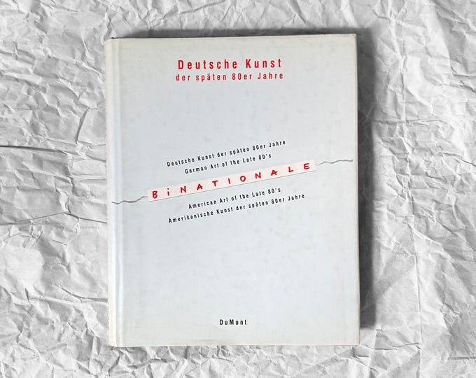 The Binational Amerikanische Kunst -Deutsche, Harcover, Kunst der Späten 80er Jahre Eng/Ger