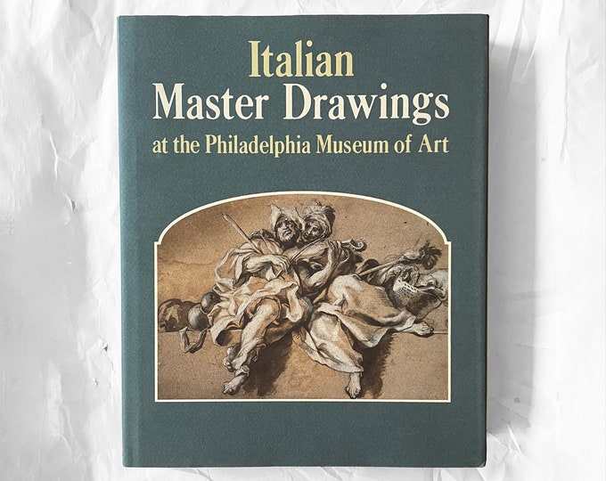 Italian Master Drawings at the Philadelphia Museum of Art, Ann Percy and Mimi Cazort