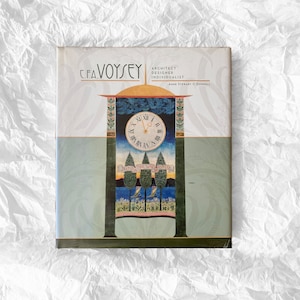 C. F. A. Voysey: Architect, Designer, Individualist
