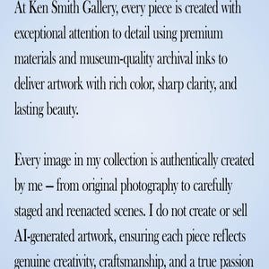 May include: Text on a light blue background reads "Why Purchase From Me?" followed by details about Ken Smith Gallery's artwork, emphasizing quality materials, archival inks, and original photography. The text highlights genuine creativity and craftsmanship.