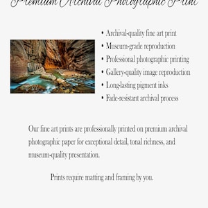 May include: A premium archival photographic print featuring a landscape image of a canyon with a river. The print is described as archival-quality, museum-grade, and professionally printed on archival paper. Text on the image states prints require matting and framing.