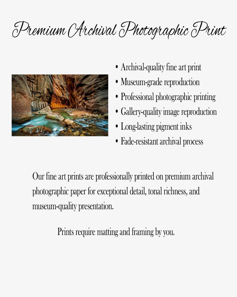 May include: A premium archival photographic print featuring a landscape image of a canyon with a river. The print is described as archival-quality, museum-grade, and professionally printed on archival paper. Text on the image states prints require matting and framing.