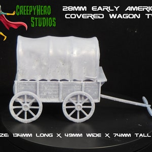 28mm 3D Resin Printed Early American Covered Wagon Two