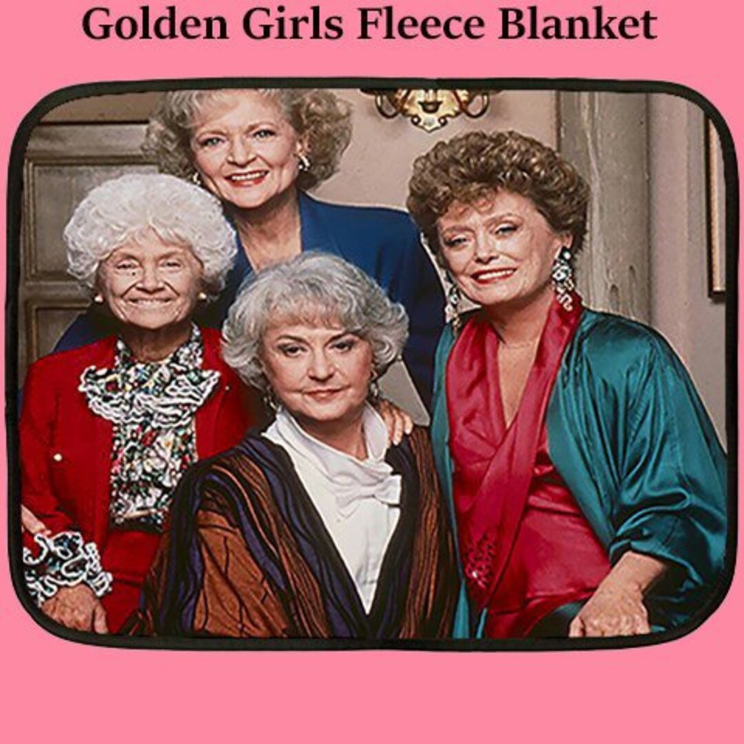 Golden Girls Fleece Blanket Blanket Fleece Cover Bedroom Bed Fun 80s Golden Girls Etsy