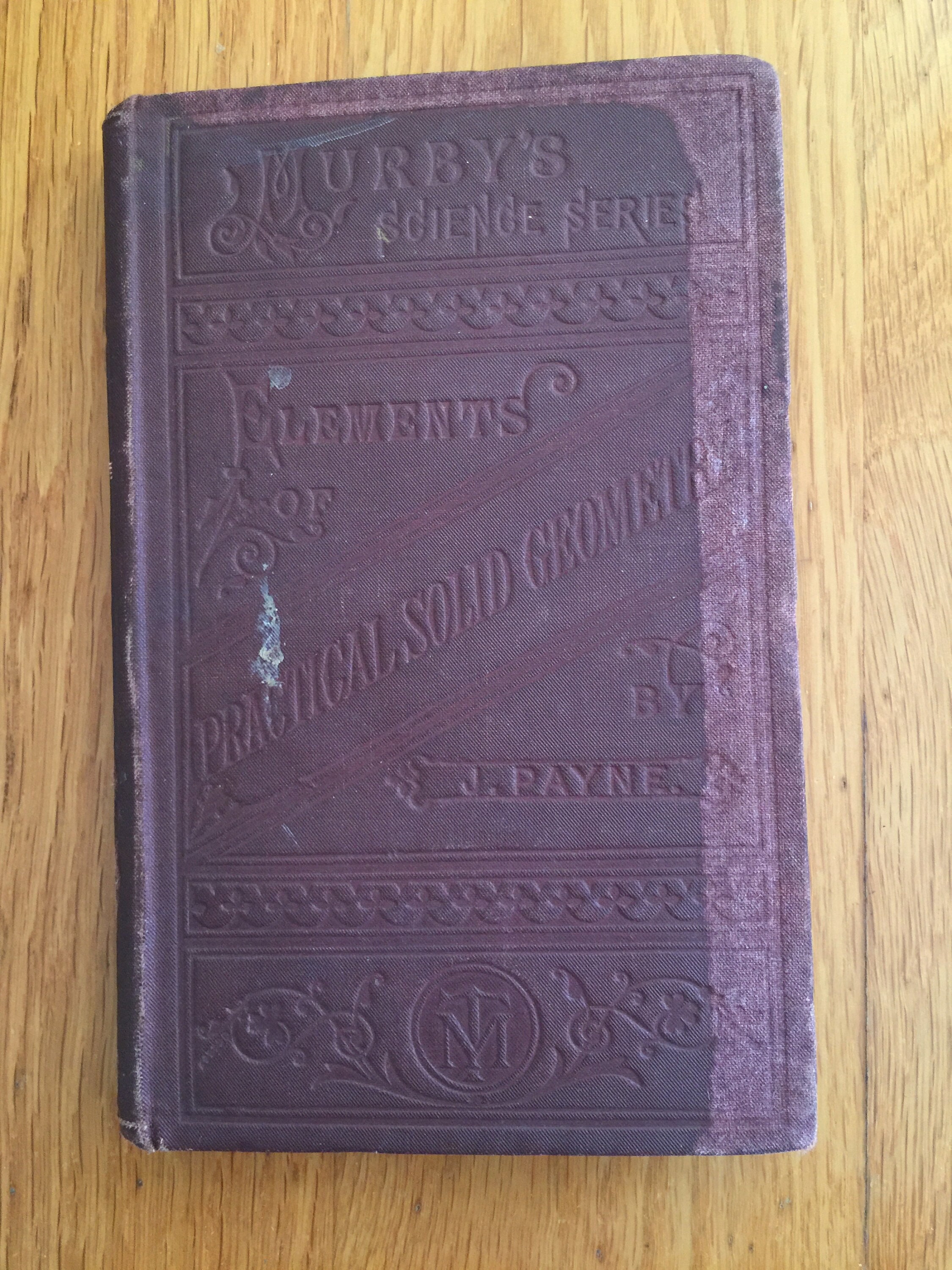 Practical Solid Geometry By J Payne C1880's Orthographic & Isometric Projection