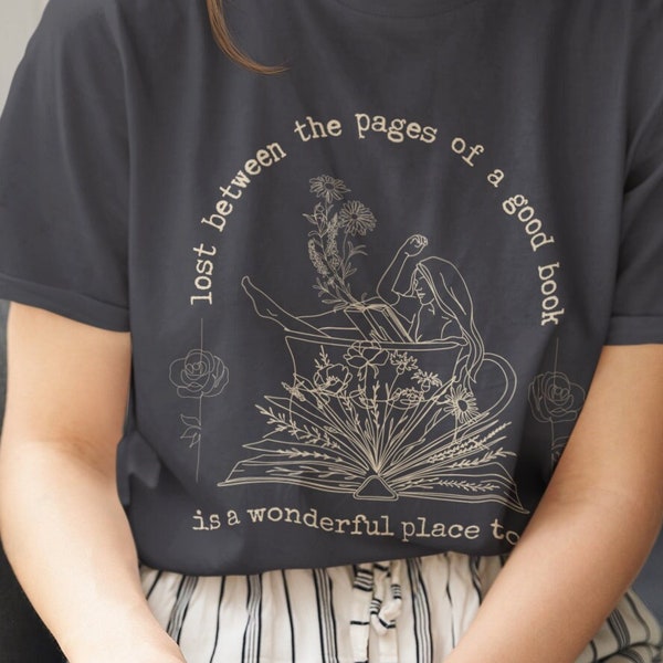 Lost in a Book Shirt Fictional Wanderlust Shirt Bookcore Tee Bookish Top Poet Shirt Literature Shirt