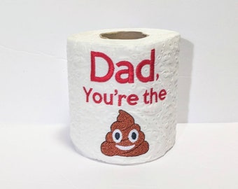 Funny Valentines Day Gift for Dad - Gift for Boyfriend - Gift For Husband Father - Embroidered Toilet Paper - Gift for Dad - Gag Gift