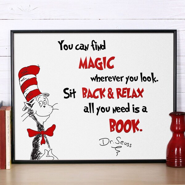 Dr Seuss Quote, You can find magic, Inspirational quote, Dr Seuss print, Nursery print, Dr Seuss nursery poster