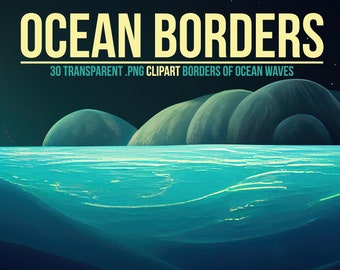 Clipart de borde de océano: 30 superposiciones PNG transparentes de bordes de página de agua y olas, elementos de diseño náutico marino, paquete de imágenes prediseñadas de gráficos acuáticos
