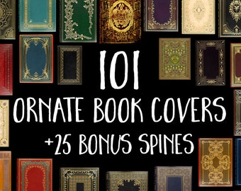 101 Decorative Book Covers: Book Digital Paper, Old Book Graphics, Printable Book Cover, Digital Book Textures, Includes 25 Antique Spines