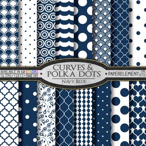 May include: A set of 16 digital paper patterns in navy blue and white. The patterns include polka dots, curves, and geometric designs. The text "CURVES & POLKA DOTS NAVY BLUE" is displayed on the image.