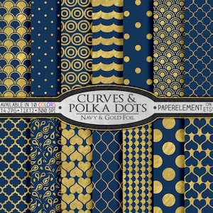 May include: A set of 14 digital paper patterns featuring navy blue and gold foil designs. The patterns include polka dots, curves, and geometric shapes.  AVAILABLE IN 10 COLORS 14 JPG 12X12 300 DPI CURVES & POLKA DOTS NAVY & GOLD FOIL PAPERELEMENT ETSY ON