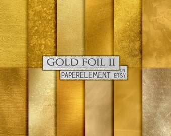 May include: A set of 10 digital paper textures in gold foil finishes. The textures include a variety of patterns, such as brushed, hammered, and distressed.  "GOLD FOIL II" and "PAPERELEMENT ETSY" are printed on the image.