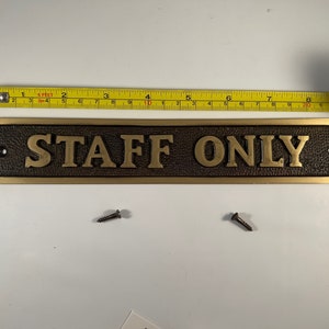 STAFF ONLY Sign casted in brass | Choose Polished Brass or Antique Brass finish | staff only | Vintage | Old Fashioned image 4
