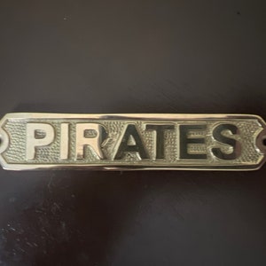 Vintage Brass PIRATES Sign | Man Cave | She Shed | Enby Enclave