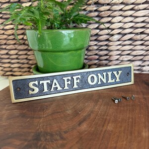 STAFF ONLY Sign casted in brass | Choose Polished Brass or Antique Brass finish | staff only | Vintage | Old Fashioned image 8