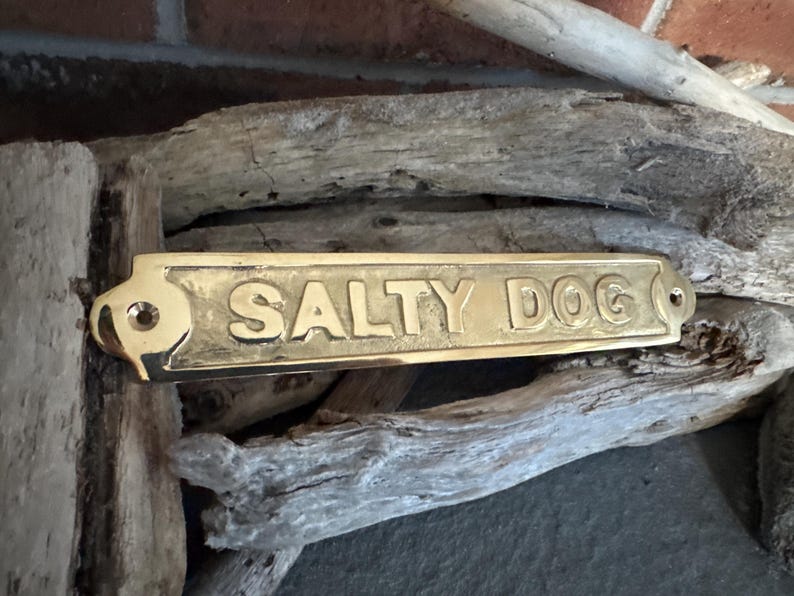 SALTY DOG Sign in Polished Brass | Nautical Fun | Man Cave | She Shed | Enby Enclave | Vintage Style | Doghouse | Office | Bar | Friend Gift